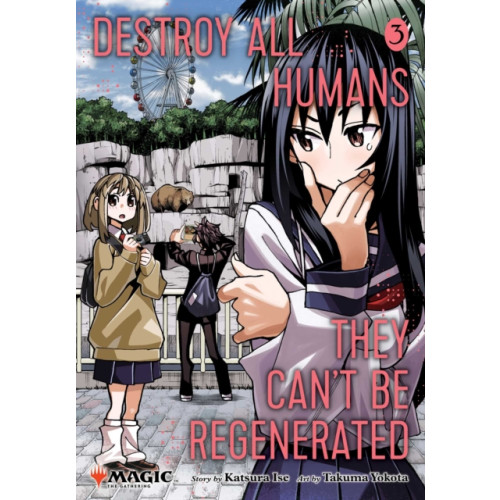 Viz Media, Subs. of Shogakukan Inc Destroy All Humans. They Can't Be Regenerated. A Magic: The Gathering Manga, Vol. 3 (häftad, eng)