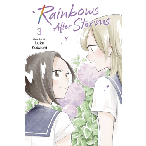 Viz Media, Subs. of Shogakukan Inc Rainbows After Storms, Vol. 3 (häftad, eng)