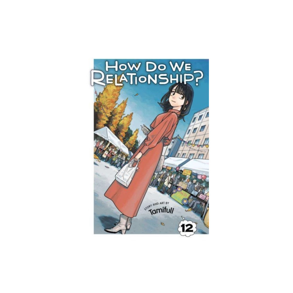Produktbild för How Do We Relationship?, Vol. 12 (häftad, eng)