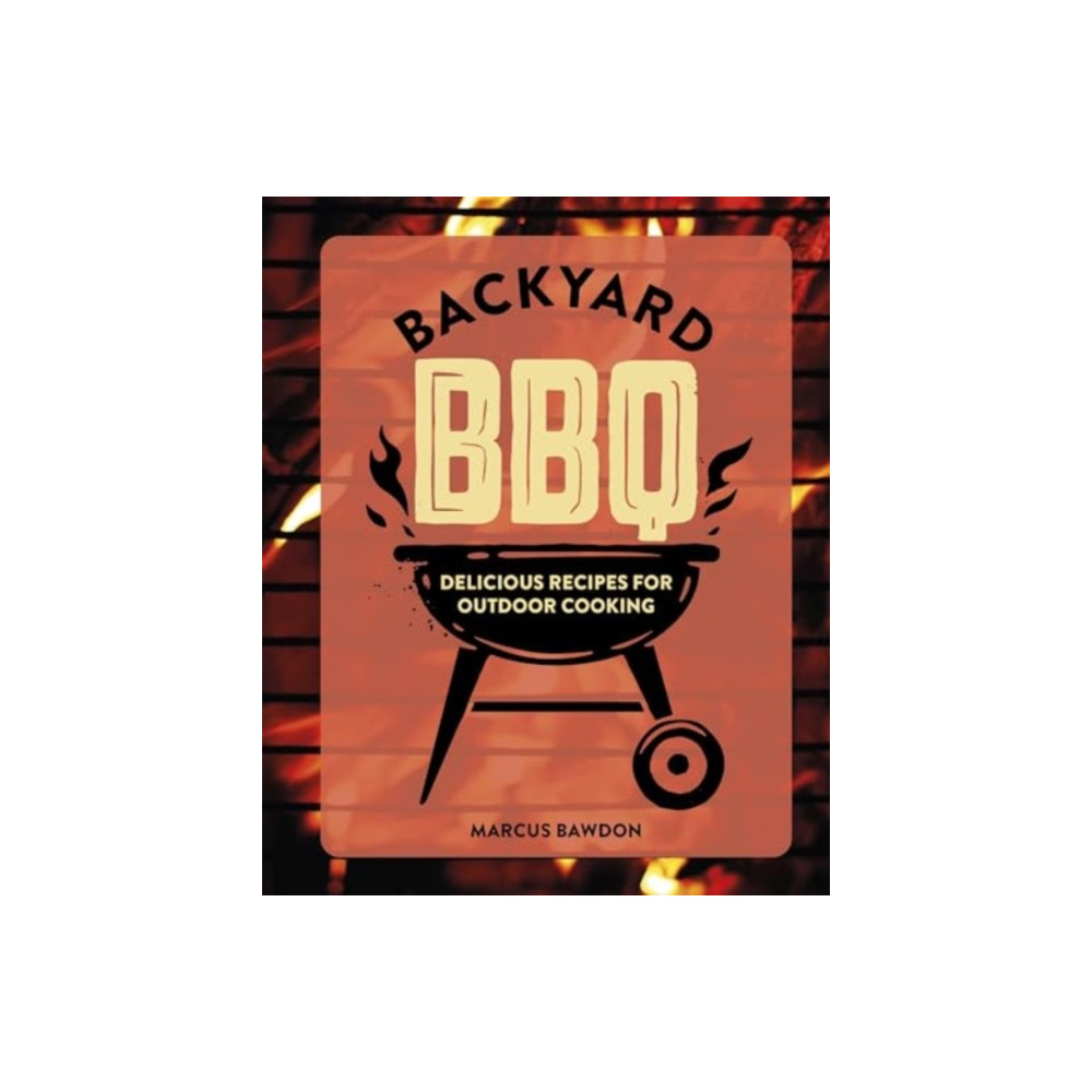 Produktbild för Backyard BBQ (inbunden, eng)