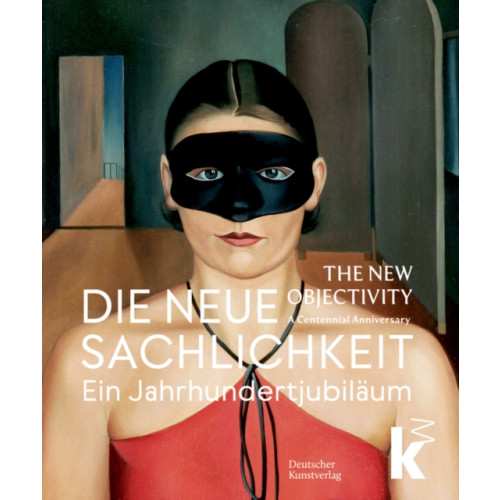 De Gruyter Die Neue Sachlichkeit / The New Objectivity (inbunden, ger)