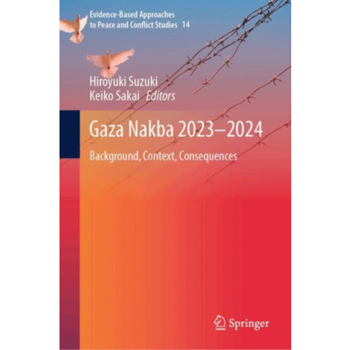 Springer Verlag, Singapore Gaza Nakba 2023–2024 (inbunden, eng)