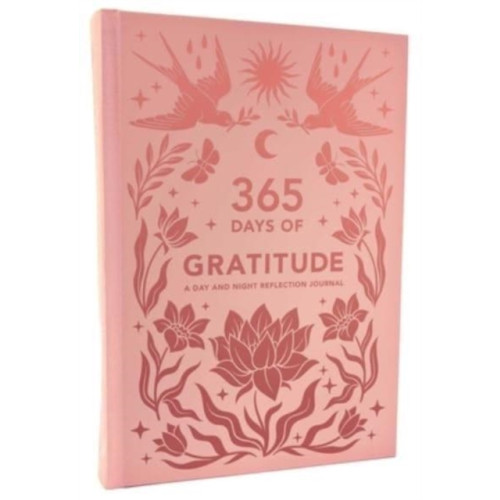Insight Editions 365 Days of Gratitude (inbunden, eng)