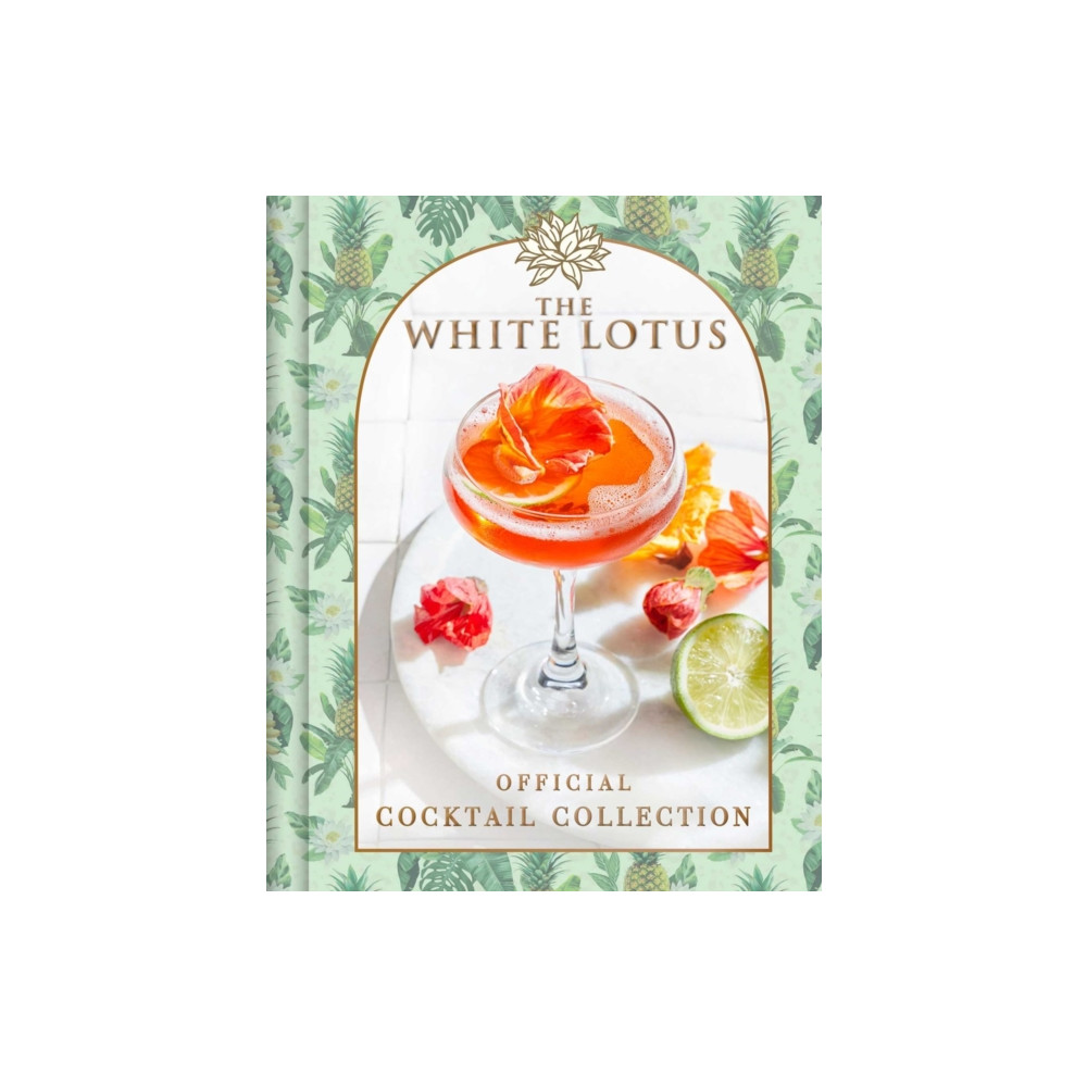 Produktbild för The White Lotus Official Cocktail Collection (inbunden, eng)