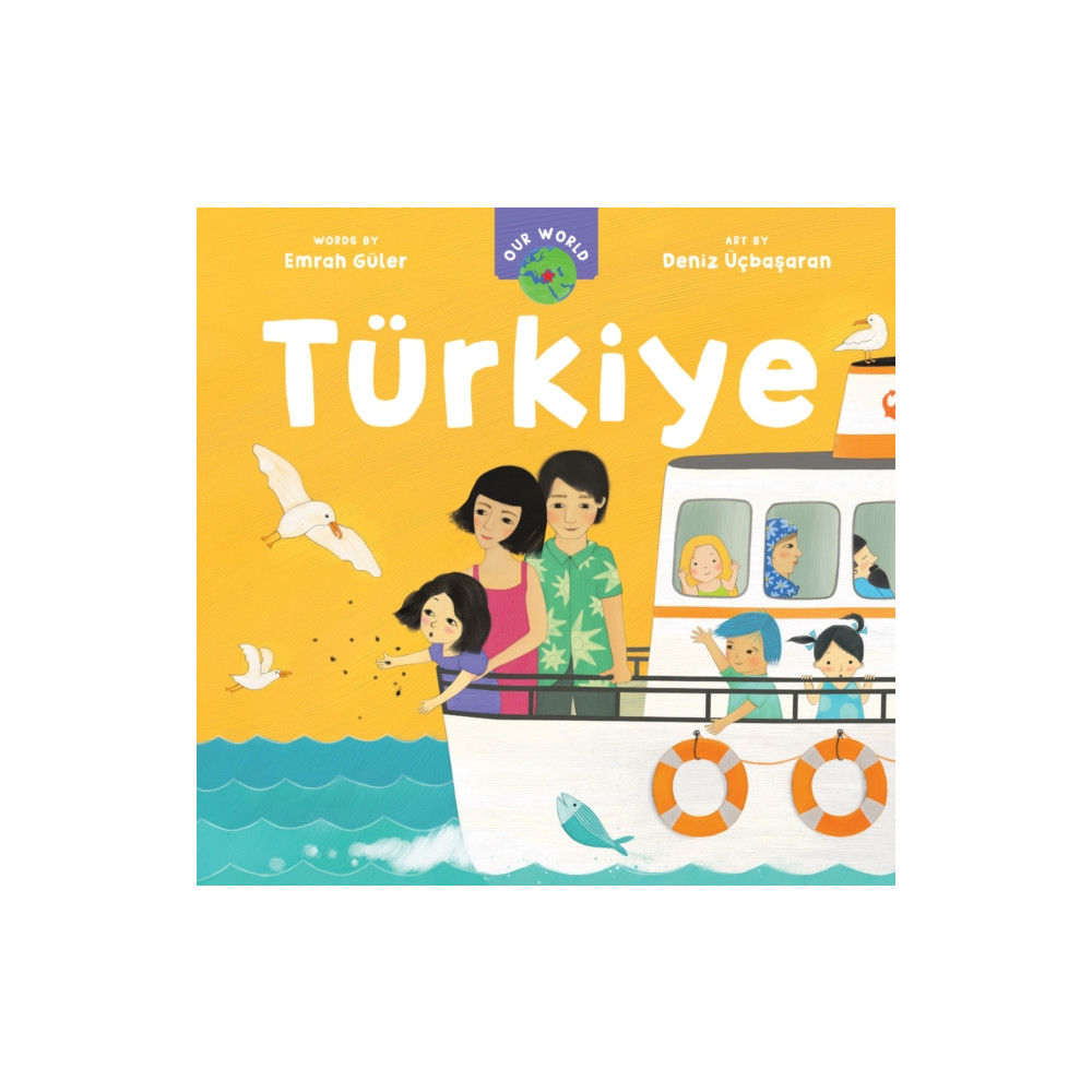 Produktbild för Our World: Turkiye (bok, board book, eng)