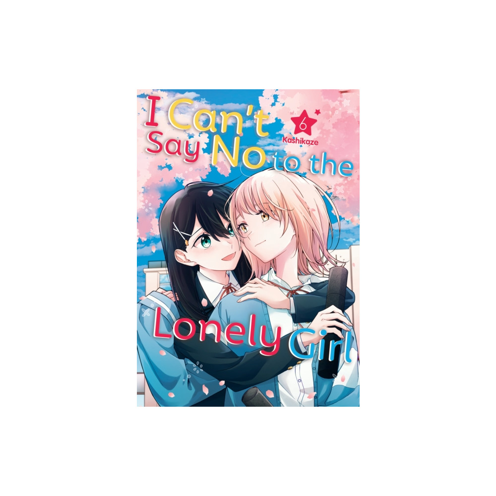 Produktbild för I Can't Say No to the Lonely Girl 6 (häftad, eng)