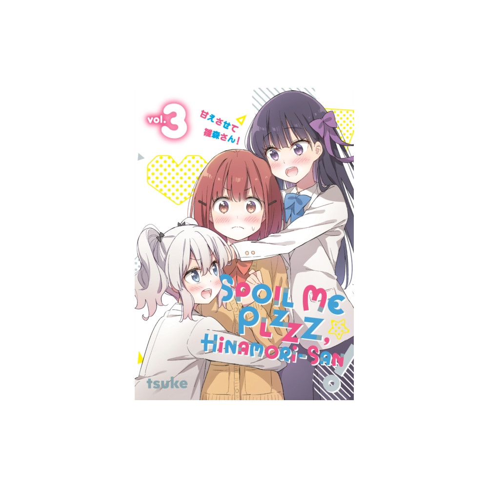Produktbild för Spoil Me Plzzz, Hinamori-san! 3 (häftad, eng)