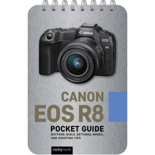 Rocky Nook Canon EOS R8: Pocket Guide (bok, spiral, eng)