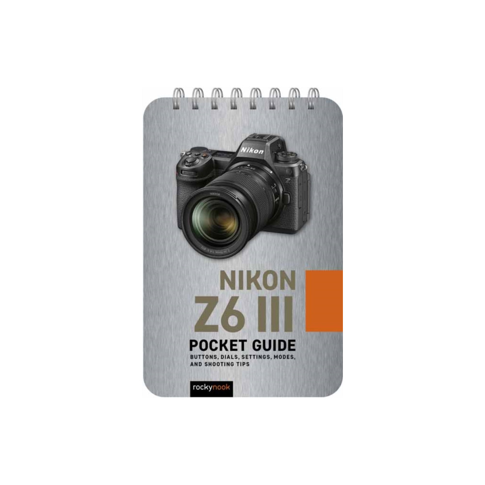 Produktbild för Nikon Z6 III: Pocket Guide (bok, spiral, eng)