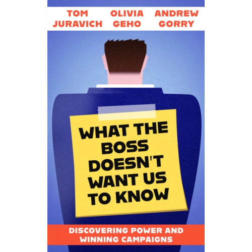 PM Press What the Boss Doesn't Want Us to Know (häftad, eng)
