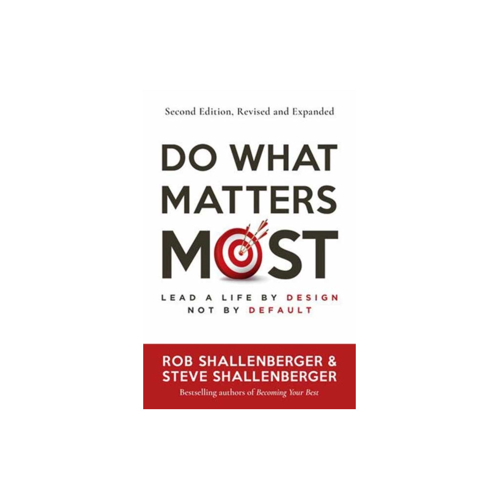 Produktbild för Do What Matters Most, Second Edition (häftad, eng)