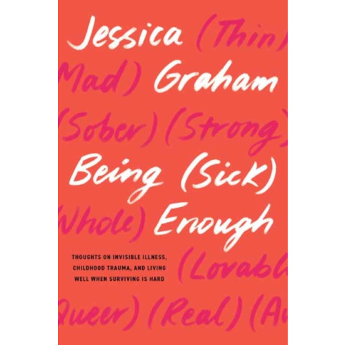 North Atlantic Books,U.S. Being (Sick) Enough (häftad, eng)
