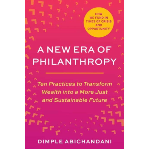 North Atlantic Books,U.S. A New Era of Philanthropy (häftad, eng)