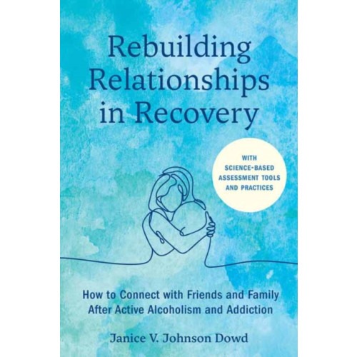 North Atlantic Books,U.S. Rebuilding Relationships in Recovery (häftad, eng)
