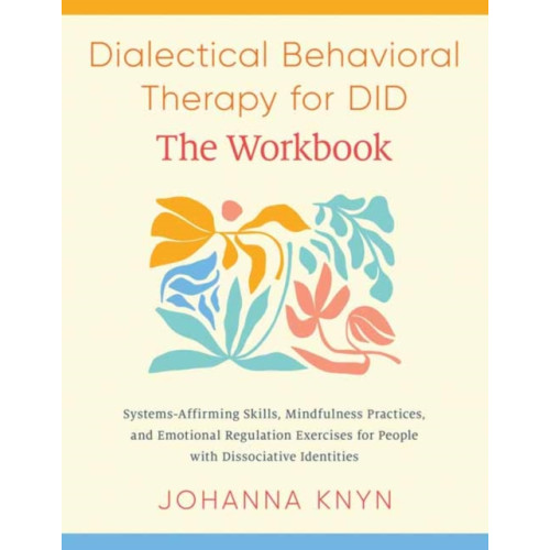 North Atlantic Books,U.S. The DBT Skills Workbook (häftad, eng)