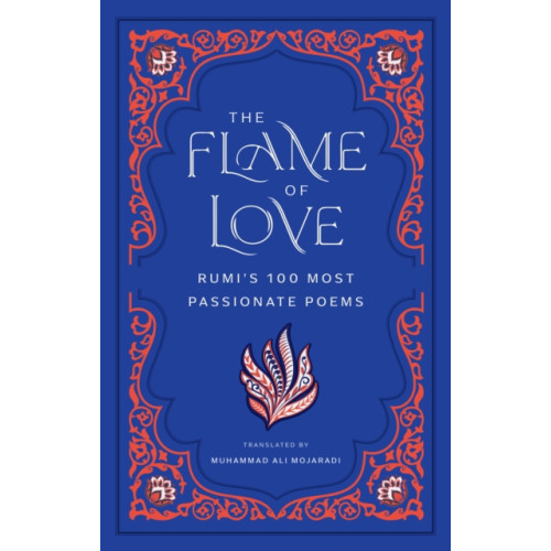 Insight Editions The Flame of Love (inbunden, eng)