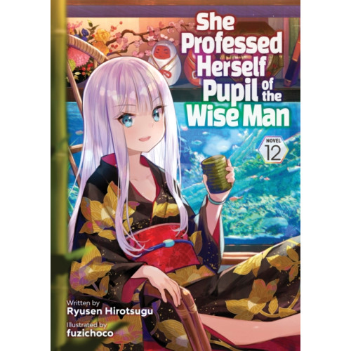 Seven Seas Entertainment, LLC She Professed Herself Pupil of the Wise Man (Light Novel) Vol. 12 (häftad, eng)