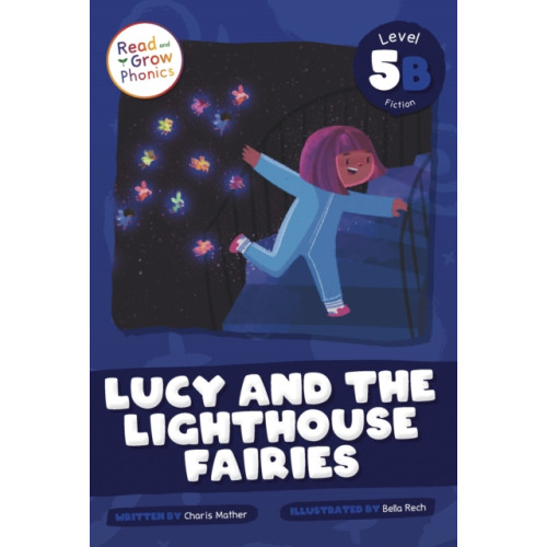 North Star Editions Lucy and the Lighthouse Fairies (inbunden, eng)