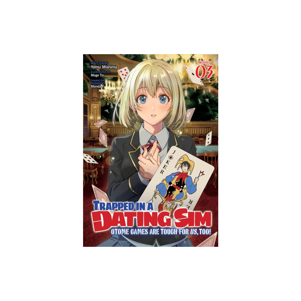 Produktbild för Trapped in a Dating Sim: Otome Games Are Tough For Us, Too! (Light Novel) Vol. 3 (häftad, eng)