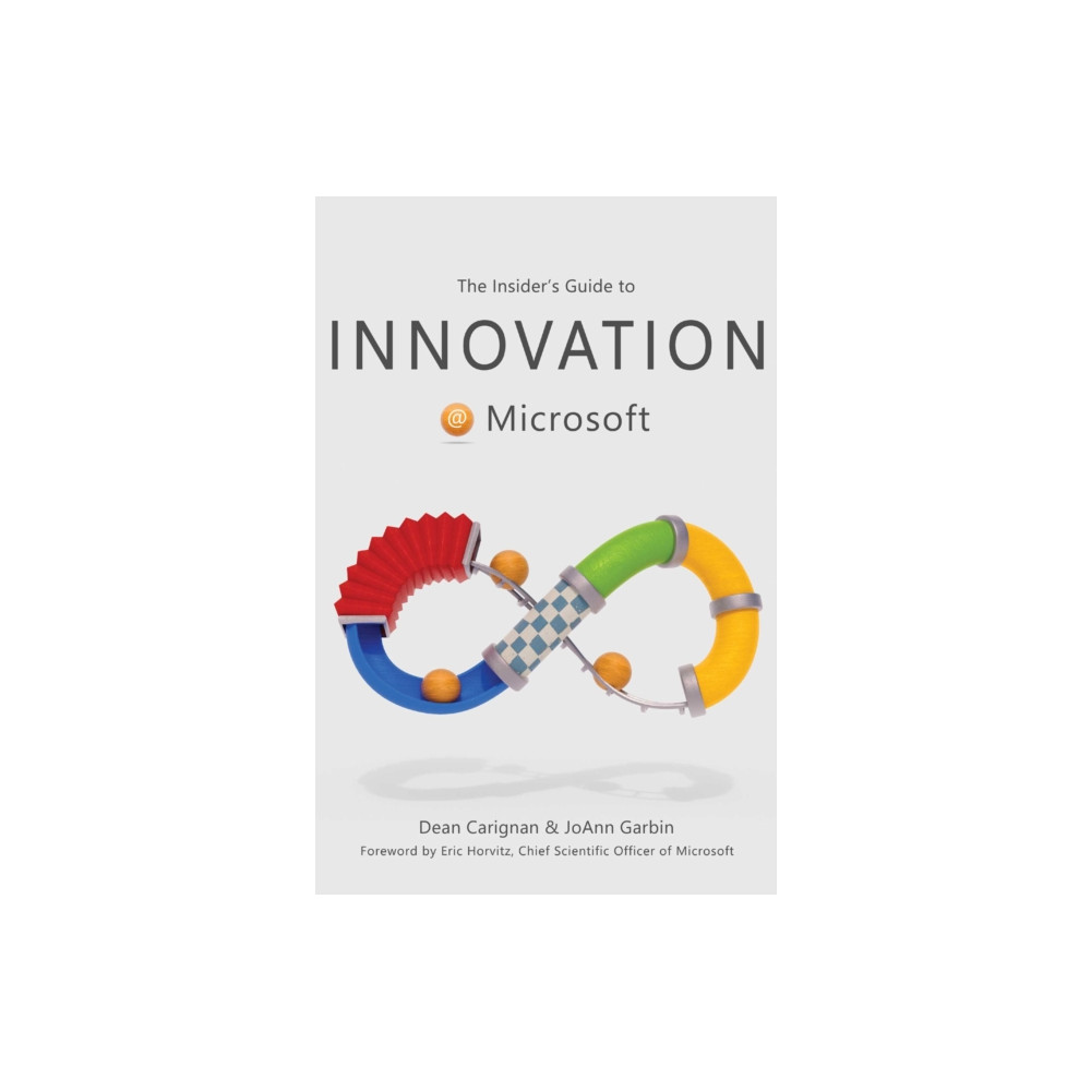 Produktbild för The Insider's Guide to Innovation at Microsoft (inbunden, eng)