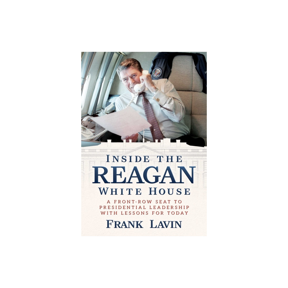Produktbild för Inside the Reagan White House (inbunden, eng)