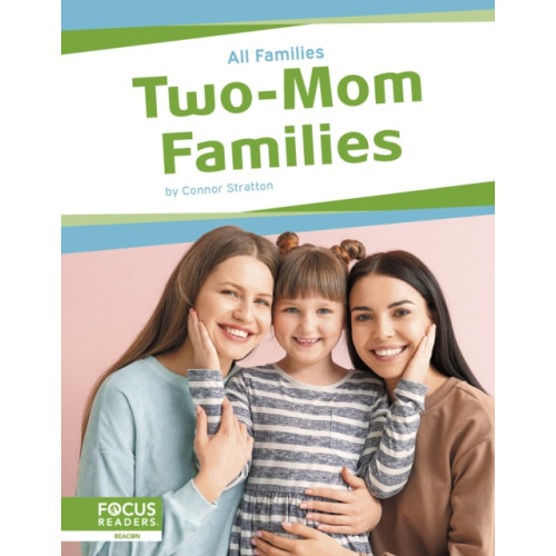 North Star Editions Two-Mom Families (inbunden, eng)