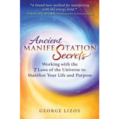Inner Traditions Bear and Company Ancient Manifestation Secrets (häftad, eng)