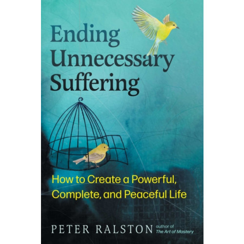 Inner Traditions Bear and Company Ending Unnecessary Suffering (häftad, eng)