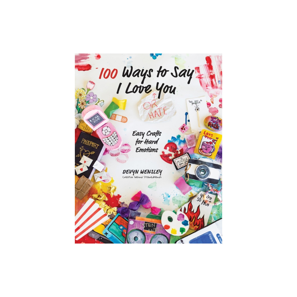 Produktbild för 100 Ways to Say I Love (or Hate) You (häftad, eng)