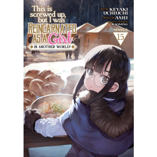 Seven Seas Entertainment, LLC This Is Screwed Up, but I Was Reincarnated as a GIRL in Another World! (Manga) Vol. 15 (häftad, eng)