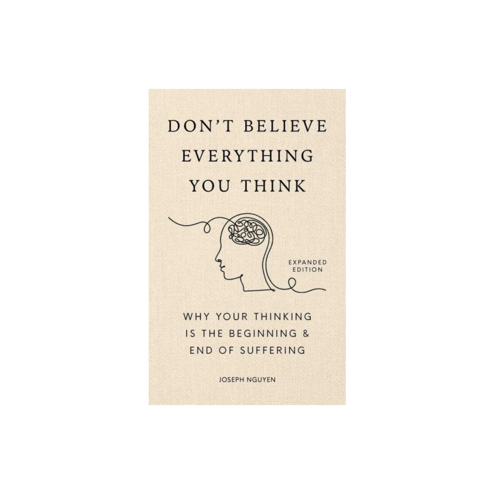 Produktbild för Don't Believe Everything You Think (Expanded Edition) (inbunden, eng)