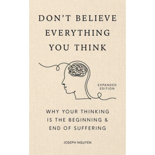 Authors Equity Don't Believe Everything You Think (Expanded Edition) (inbunden, eng)