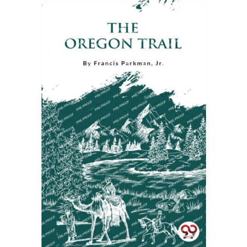Double 9 Books LLP The Oregon Trail (häftad, eng)