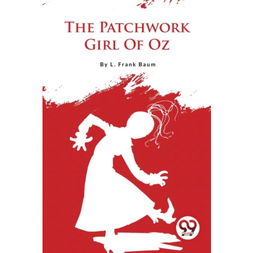 Double 9 Books LLP The Patchwork Girl of Oz (häftad, eng)