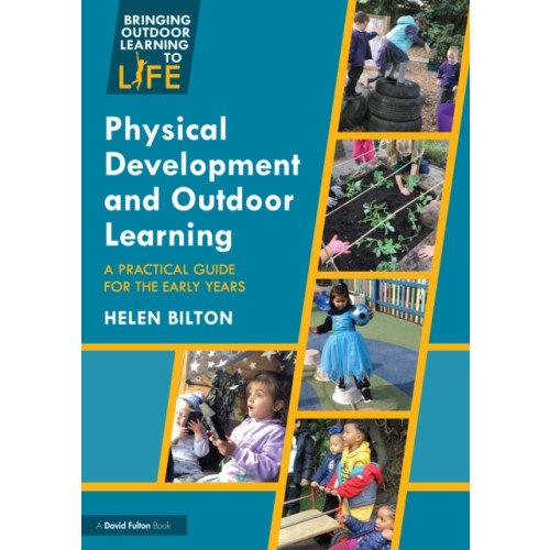 Taylor & francis ltd Physical Development and Outdoor Learning (häftad, eng)