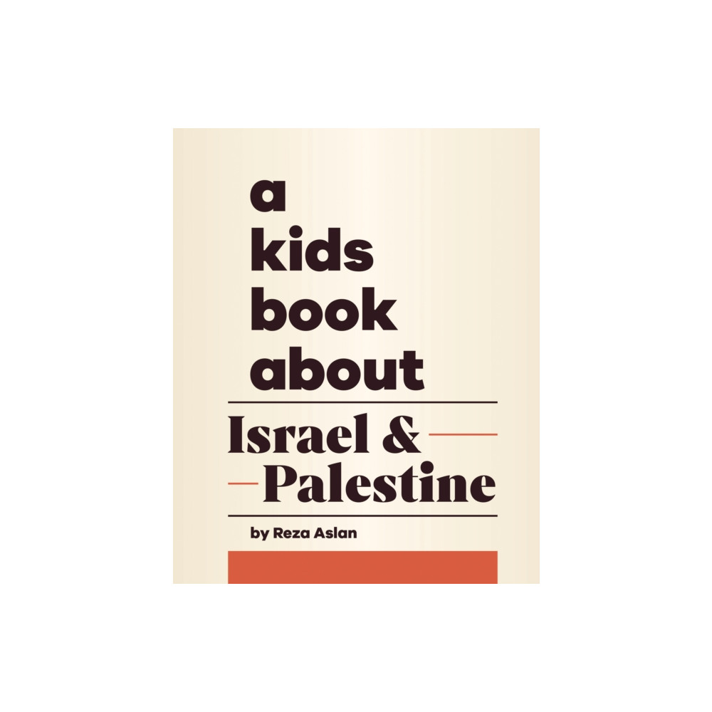 Produktbild för A Kids Book About Israel & Palestine (inbunden, eng)