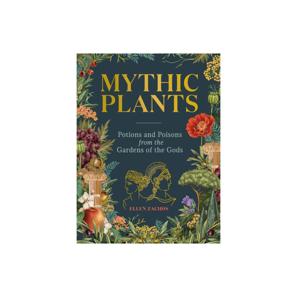 Produktbild för Mythic Plants (inbunden, eng)