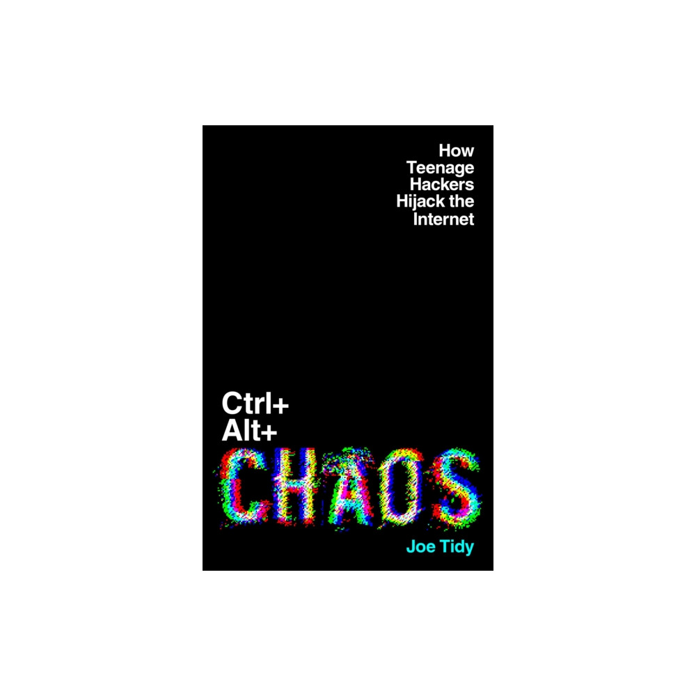 Produktbild för Ctrl+Alt+Chaos (inbunden, eng)