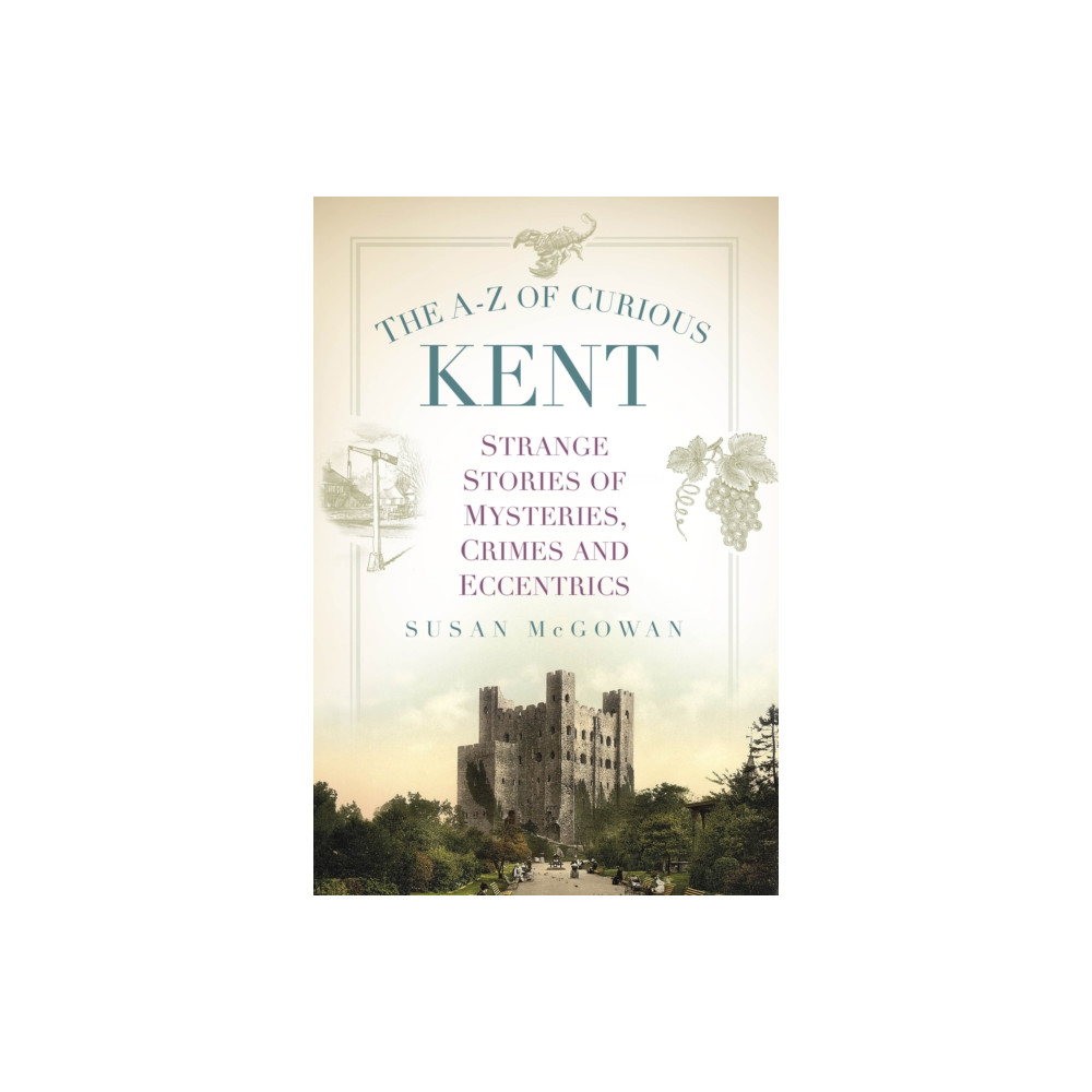 Produktbild för The A-Z of Curious Kent (häftad, eng)