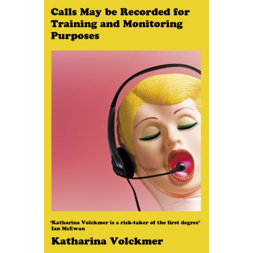 The Indigo Press Calls May Be Recorded for Training and Monitoring Purposes (häftad, eng)