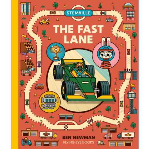 Flying Eye Books STEMville: The Fast Lane (inbunden, eng)