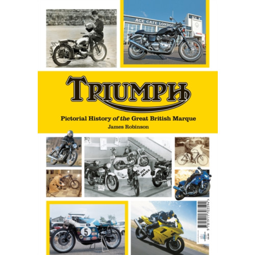 Mortons Media Group Triumph a Pictorial history of a great british Marque (häftad, eng)
