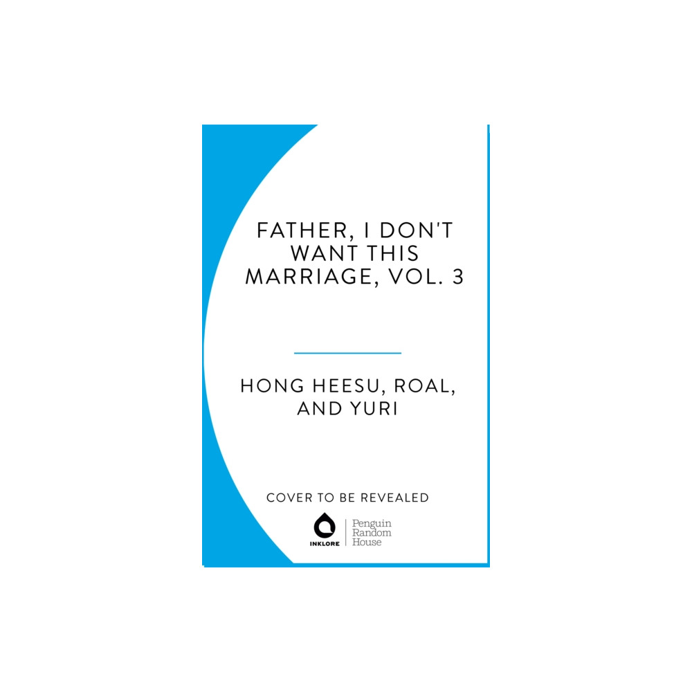 Produktbild för Father, I Don't Want This Marriage, Vol. 3 (häftad, eng)