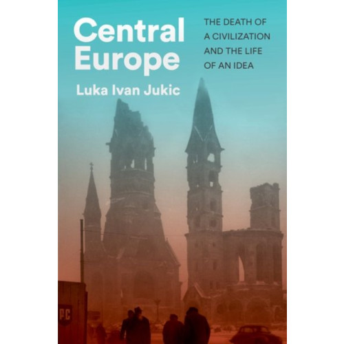 C hurst & co publishers ltd Central Europe (inbunden, eng)