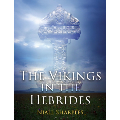 Oxbow books The Vikings in the Hebrides (häftad, eng)