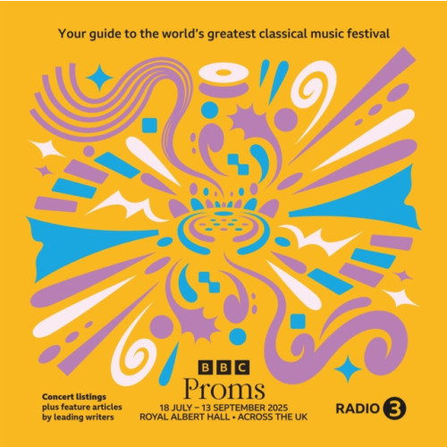 Bloomsbury Publishing PLC BBC Proms 2025 (häftad, eng)