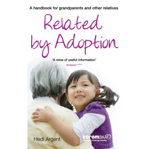 CoramBAAF Related by Adoption (häftad, eng)