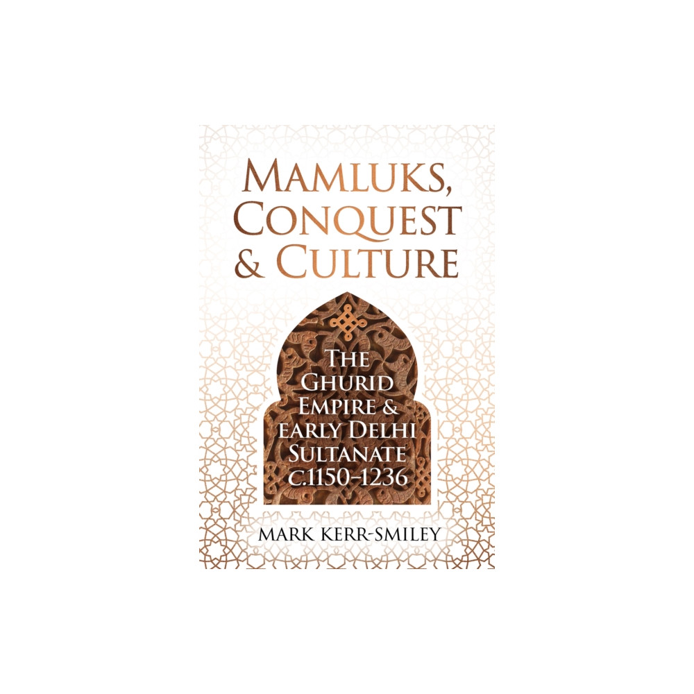 Produktbild för Mamluks, Conquest and Culture (inbunden, eng)