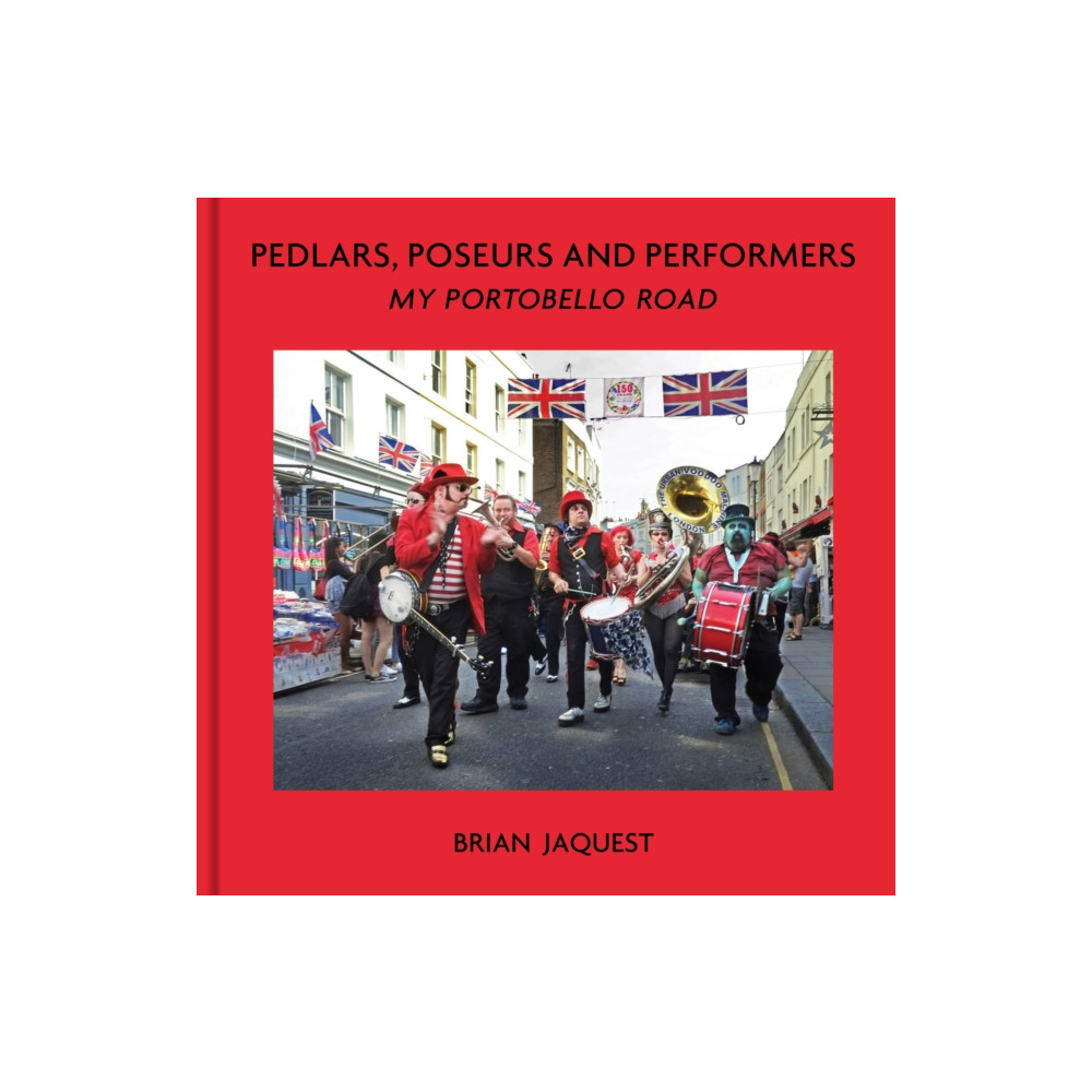 Produktbild för Pedlars, Poseurs and Performers (inbunden, eng)