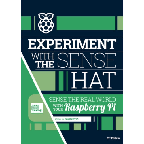 Raspberry Pi Press Experiment with the Sense HAT (häftad, eng)